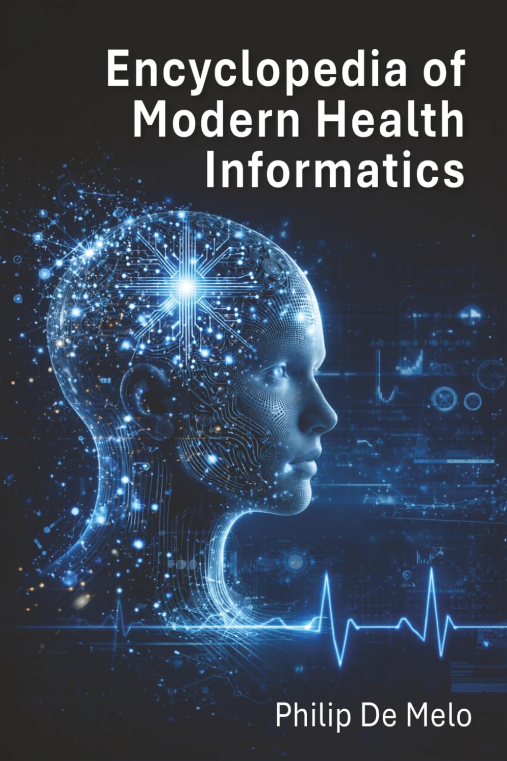 Encyclopedia of Modern Health Informatics book cover